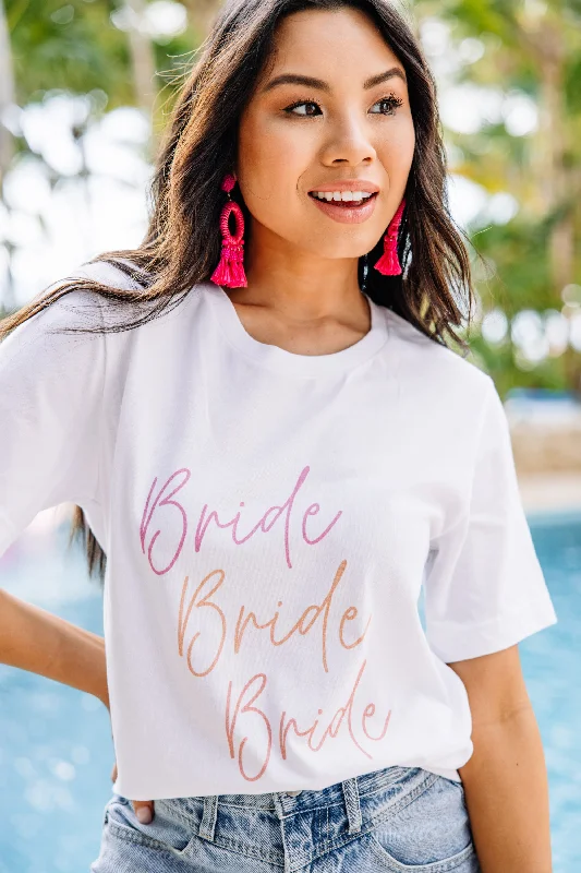 Bride Bride Bride White Graphic Tee